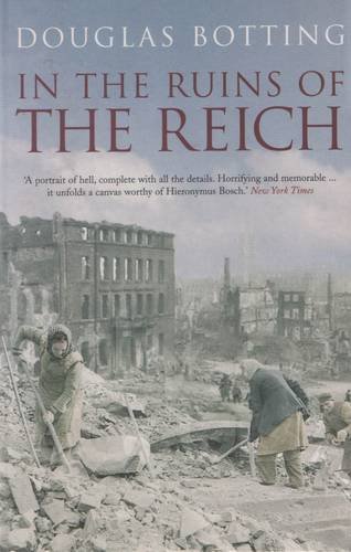 Douglas Botting - In the Ruins of the Reich - Paperback image 1