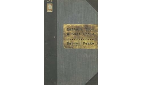 Mervyn Peake - Letters from a Lost Uncle - Hardback image 1