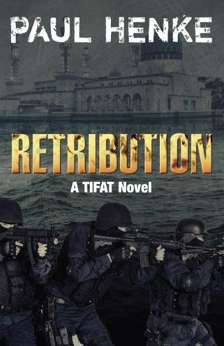 Paul Henke - Retribution : A TIFAT Adventure - Paperback image 1