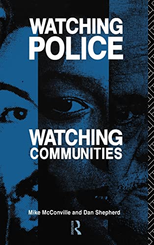 Watching Police, Watching Communities