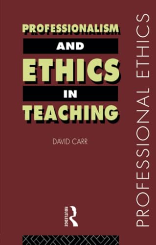 Professionalism and Ethics in Teaching