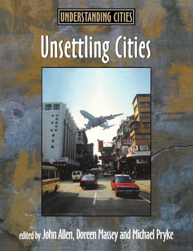 Unsettling Cities : Movement/Settlement