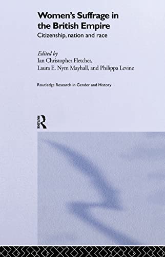 Women's Suffrage in the British Empire : Citizenship, Nation and Race