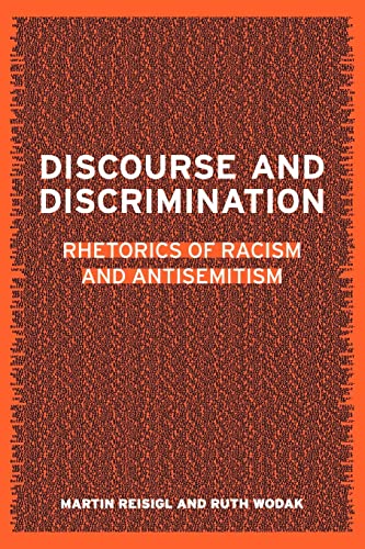 Discourse and Discrimination : Rhetorics of Racism and Antisemitism