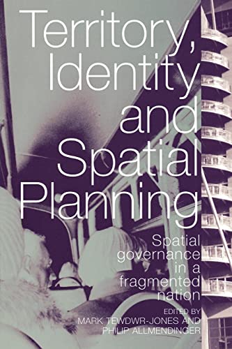 Territory, Identity and Spatial Planning : Spatial Governance in a Fragmented Nation