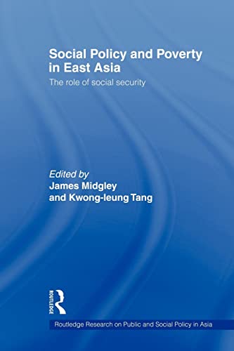 Social Policy and Poverty in East Asia : The Role of Social Security