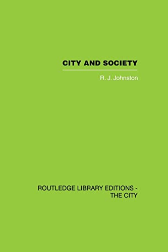 City and Society: An Outline for Urban Geography