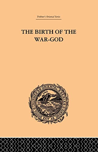 The Birth of the War-God: A Poem by Kalidasa