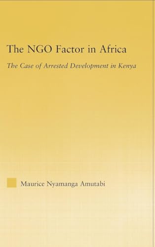 The NGO Factor in Africa: The Case of Arrested Development in Kenya