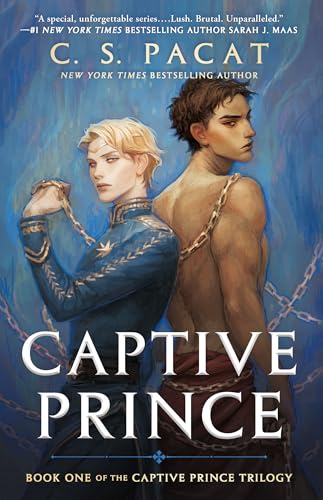 C.S. Pacat - Captive Prince : Book One of the Captive Prince Trilogy - image 1