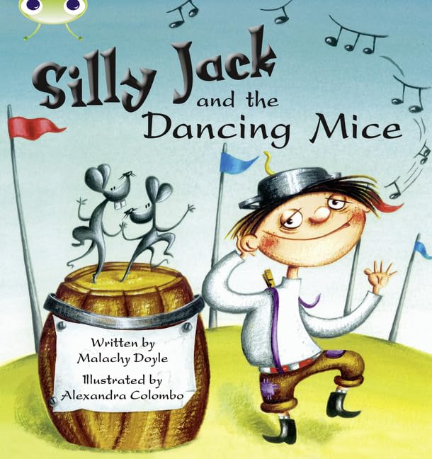 Malachy Doyle - Bug Club Green B/1B Silly Jack and the Dancing Mice 6- image 1