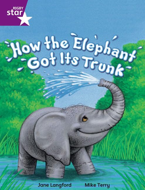 Rigby Star Independent Year 2 Purple Fiction How The Elephant Got Its image 1