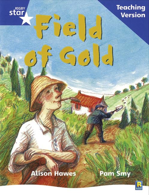 Rigby Star Phonic Guided Reading Blue Level: Field of Gold Teaching Ve image 1