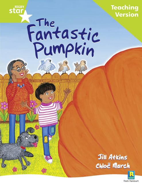 Rigby Star Guided Reading Green Level: The Fantastic Pumpkin Teaching image 1