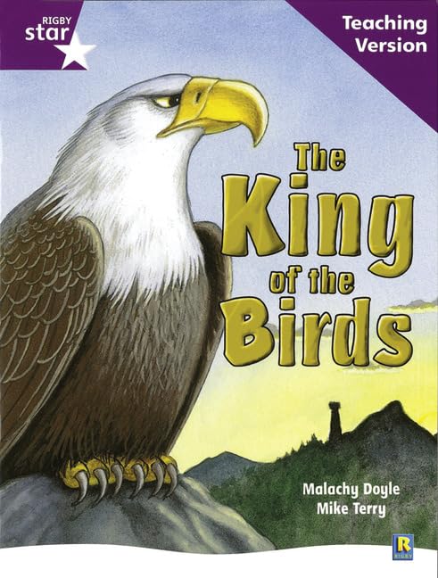 Rigby Star Guided Reading Purple Level: The King of the Birds Teaching image 1