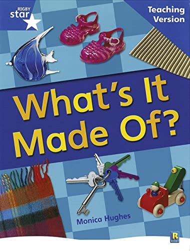 Rigby Star Non-Fiction Blue Level: What's it Made Of? Teaching Ver image 1