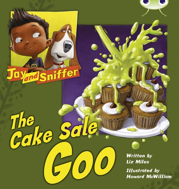 Liz Miles - Bug Club Blue (KS1) B/1B Jay and Sniffer: The Cake Sale Go image 1