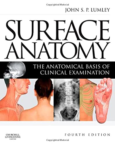 John S.P. Lumley - Surface Anatomy : The Anatomical Basis of Clinical image 1