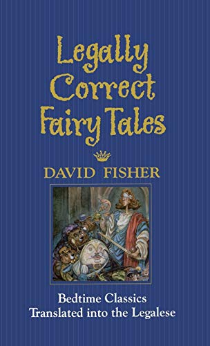 Legally Correct Fairy Tales