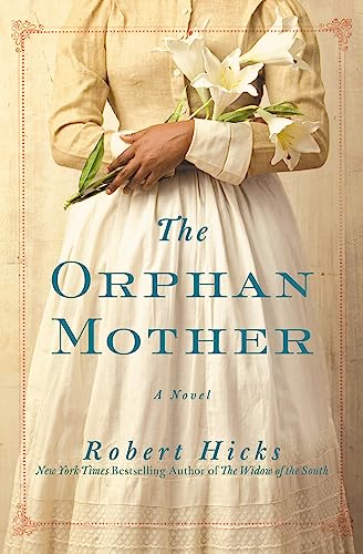 Robert Hicks - Orphan Mother : A Novel - Paperback image 1