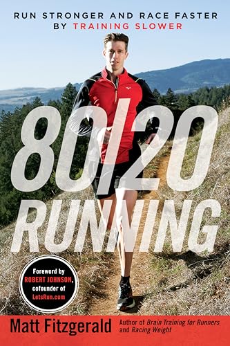 Matt Fitzgerald - 80/20 Running : Run Stronger and Race Faster by Trai image 1