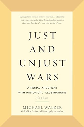 Michael Walzer - Just and Unjust Wars : A Moral Argument with Historic image 1