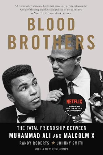 Randy Roberts - Blood Brothers : The Fatal Friendship Between Muhammad image 1