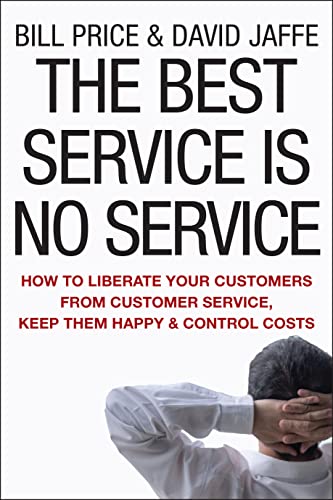 David Jaffe - Best Service is No Service : How to Liberate Your Custom image 1