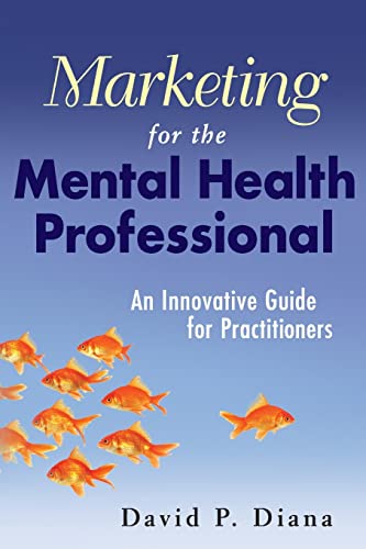 David P. Diana - Marketing for the Mental Health Professional : An Inn image 1
