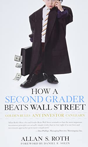 Allan S. Roth - How a Second Grader Beats Wall Street : Golden Rules A image 1