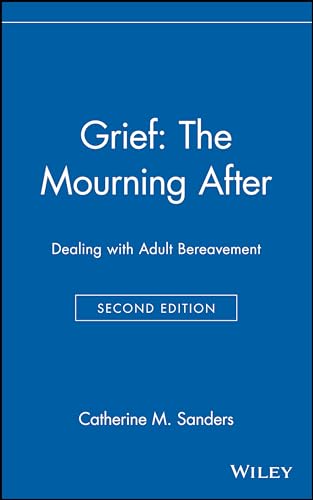 Grief: The Mourning After: Dealing with Adult Bereavement