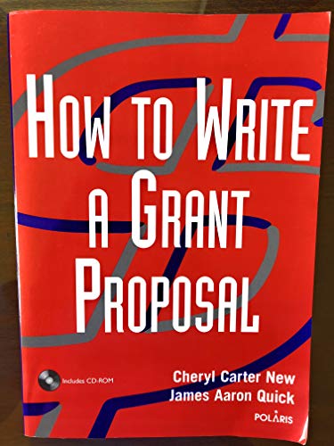 How to Write a Grant Proposal [With CDROM]