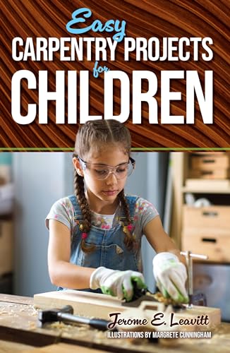 Jerome E. Leavitt - Easy Carpentry Projects for Children - Paperback image 1