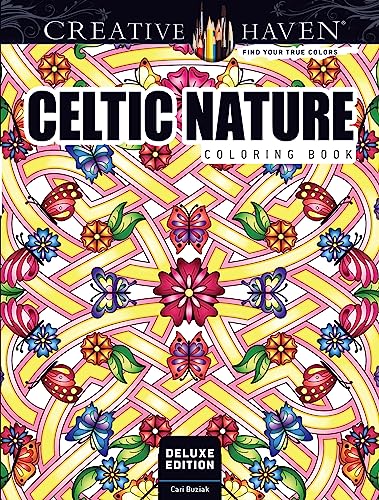 Cari Buziak - Creative Haven Deluxe Edition Celtic Nature Designs Colo image 1