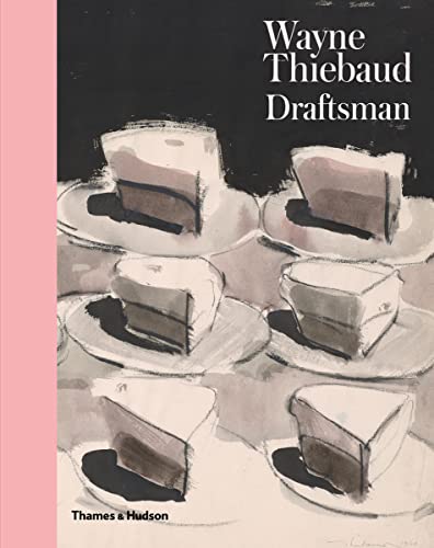 Wayne Thiebaud : Draftsman - Hardback image 1