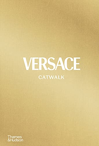 Tim Blanks - Versace Catwalk : The Complete Collections - Hardback image 1