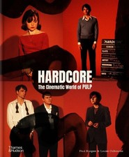 Louise Colbourne - Hardcore : The Cinematic World of Pulp - Hardback image 1