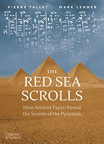 Mark Lehner - Red Sea Scrolls : How Ancient Papyri Reveal the Secrets image 1