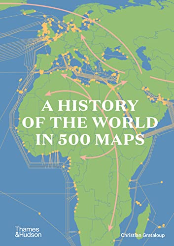 Patrick Boucheron - A History of the World in 500 Maps - Paperback image 1