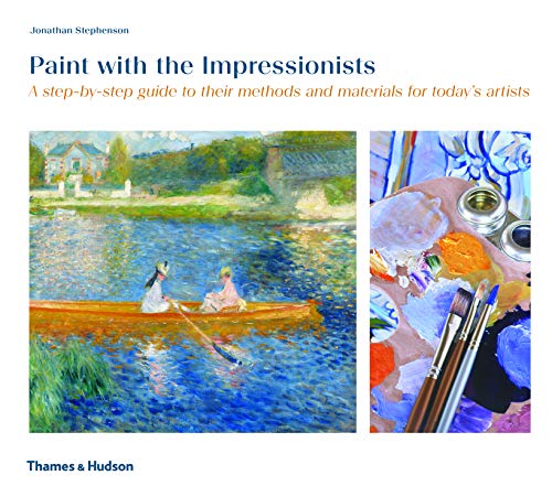 Jonathan Stephenson - Paint with the Impressionists : A step-by-step g image 1