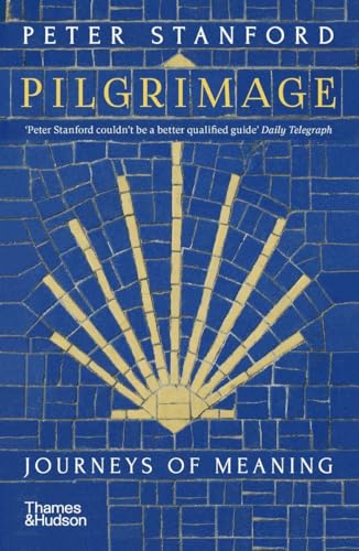 Peter Stanford - Pilgrimage : Journeys of Meaning - Paperback image 1