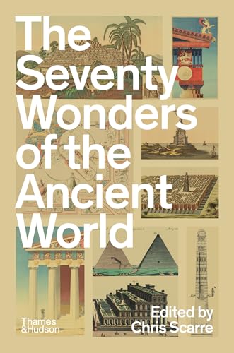 Chris Scarre - Seventy Wonders of the Ancient World : The Great Monume image 1