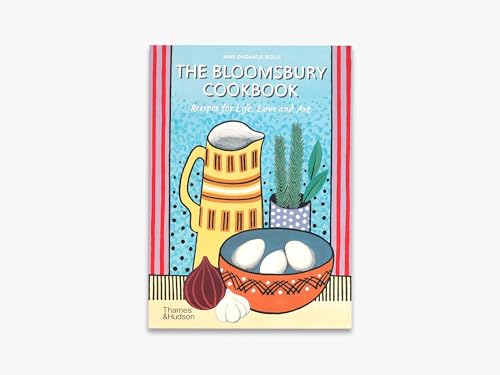 Anne Chisholm - Bloomsbury Cookbook : Recipes for Life, Love and Art - image 1