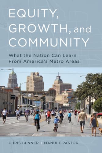 Manuel Pastor - Equity, Growth, and Community : What the Nation Can Le image 1