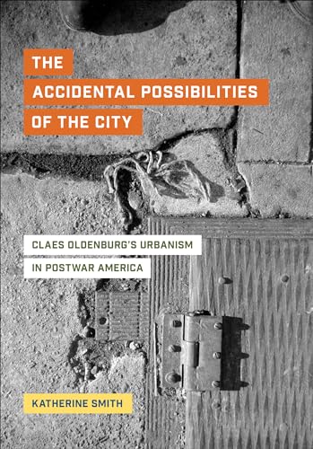 Katherine Smith - Accidental Possibilities of the City : Claes Oldenbu image 1