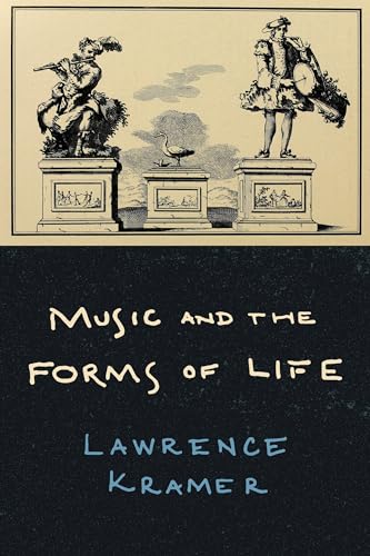 Lawrence Kramer - Music and the Forms of Life - Paperback image 1