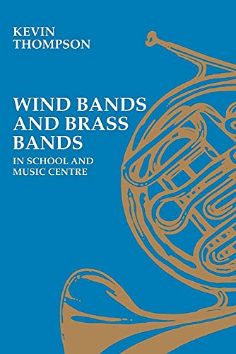 Wind Bands and Brass Bands in School and Music             Centre