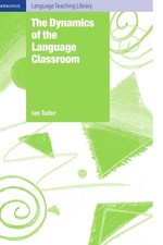 Ian Tudor - Dynamics of the Language Classroom - Paperback image 1