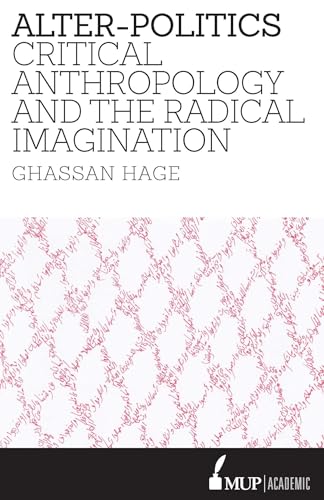 Ghassan Hage - Alter-Politics - Paperback image 1