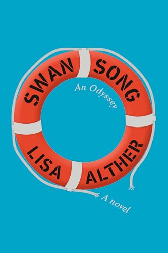 Lisa Alther - Swan Song : An Odyssey - Hardback image 1